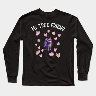 My true friend Long Sleeve T-Shirt